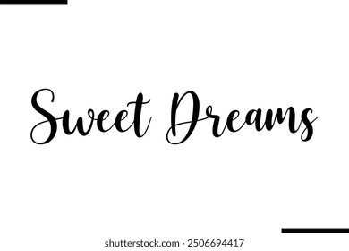 Artistic Text Typography Saying Sweet Dreams