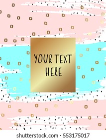 Artistic trendy background with hand drawn, gold texture, brush strokes, geometric shapes and squares.