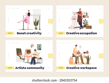 Artists creative occupation concept of set of landing pages with artistic people creating art: playing violin, making pottery, sculpting, dancing ballet, painting. Flat vector illustration