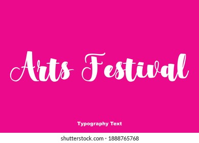 Arts Festiva Typeface Typography Text Phrase On Pink Background