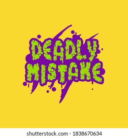 artwork typography deadly mistake colorful