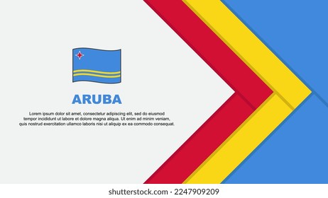 Aruba Flag Abstract Background Design Template. Aruba Independence Day Banner Cartoon Vector Illustration. Aruba Cartoon