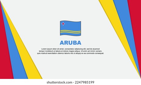 Aruba Flag Abstract Background Design Template. Aruba Independence Day Banner Cartoon Vector Illustration. Aruba Flag