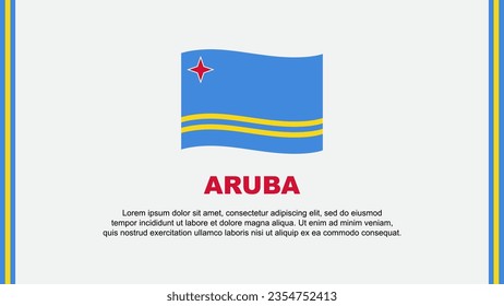 Aruba Flag Abstract Background Design Template. Aruba Independence Day Banner Social Media Vector Illustration. Aruba Cartoon