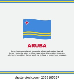 Aruba Flag Background Design Template. Aruba Independence Day Banner Social Media Post. Aruba Design
