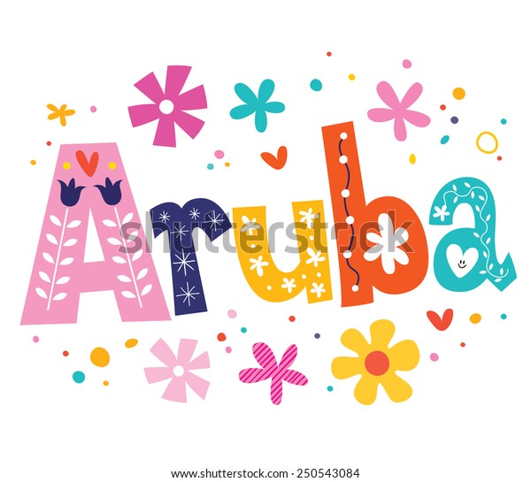 Aruba Vector Lettering Decorative Type Stock Vector (Royalty Free ...