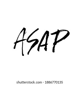 ASAP. Modern dry brush lettering. Vector illustration.