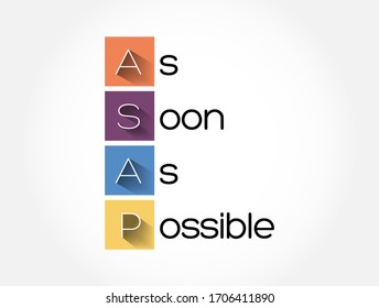 ASAP - As Soon As Possible acronym, business concept background