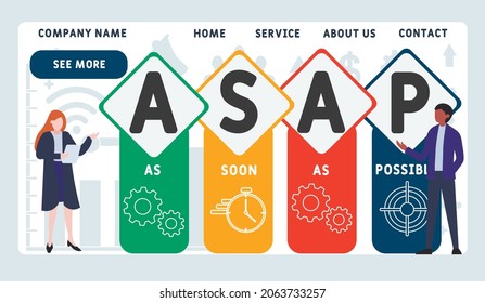 ASAP - As Soon As Possible acronym. business concept background. Vector illustration for website banner, marketing materials, business presentation, online advertising