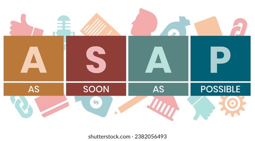 ASAP - As Soon As Possible acronym. business concept background. Vector illustration for website banner, marketing materials, business presentation, online advertising