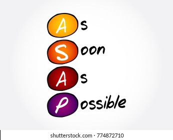 ASAP - As Soon As Possible acronym, business concept background