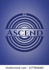 Ascend badge with jean texture. Vector Illustration. Detailed.