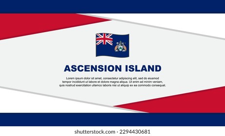 Ascension Flag Abstrakte Hintergrunddesign-Vorlage. Ascension Independence Day Banner Cartoon Vektorgrafik. Ascension Vektor