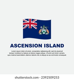 Ascension Island Flag Background Design Template. Ascension Island Independence Day Banner Social Media Post. Ascension Island Background