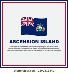 Ascension Island Flag Background Design Template. Ascension Island Independence Day Banner Social Media Post. Ascension Island Banner
