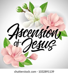 Ascension of Jesus Lettering with Blossoms