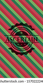 Ascertain christmas colors emblem. Vector Illustration. Detailed.