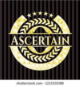 Ascertain golden badge