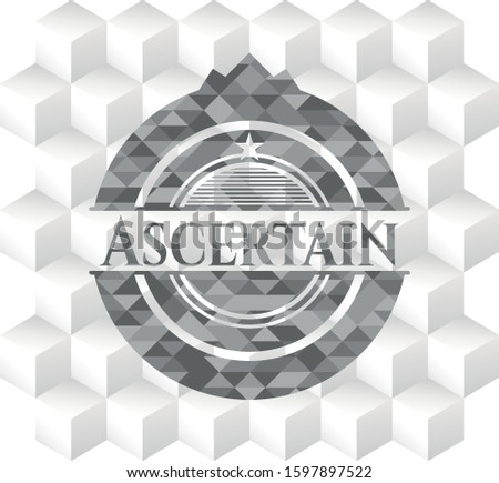 Ascertain grey badge with geometric cube white background