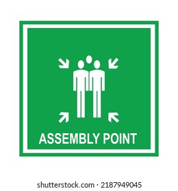 The asembly point sign informs the general public to go to a marked place during an emergency. Usually installed in the evacuation route that has been determined by the emergency response team.