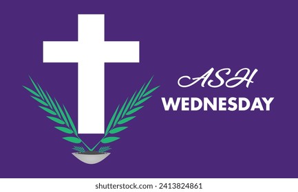 Ash Wednesday celebrated on 14th February. Vector banner, flyer, poster and social medial template design.