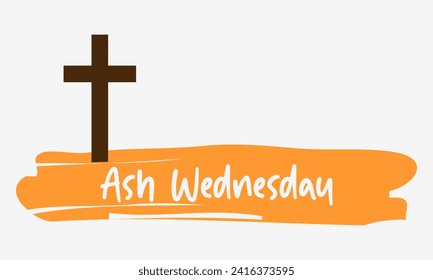 Ash Wednesday celebrated on 14th February. Vector banner, flyer, poster and social medial template design.