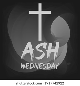 Ash Wednesday is a Christian holy day of prayer and fasting. It is preceded by Shrove Tuesday and falls on the first day of Lent, the six weeks of penitence before Easter. Vector EPS 10.