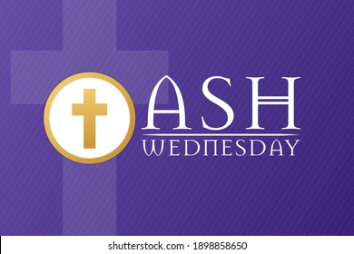 Ash Wednesday. Holiday concept. Template for background, banner, card, poster with text inscription. Vector EPS10 illustration