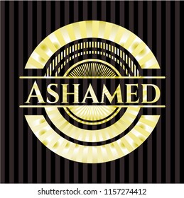 Ashamed gold badge or emblem