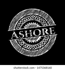Ashore chalkboard emblem. Vector Illustration. Detailed.