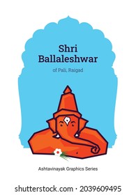 Ashtavinayak Graphics Series [8 Names and forms of Hindu God Ganesha] 3 of 8 is Shri Ballaleshwar of Pali, Raigad District,  Maharashtra.