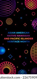 Asian american, native hawaiian, pacific islander heritage month. Vector banner for social media, flyer. Illustration with text, chinese lanterns. Asian Pacific American Heritage Month vertical card.