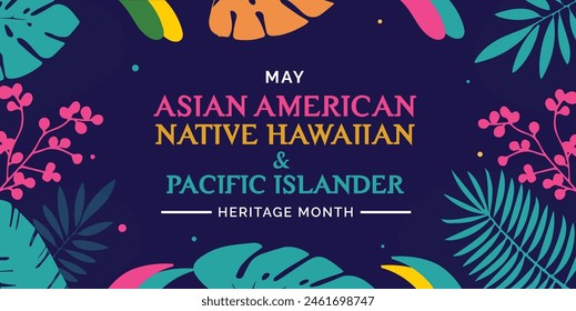 Asian American, Native Hawaiian and Pacific Islander Heritage Month