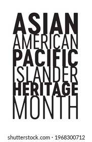 Asian American Pacific Islander Heritage Month, AAPI Celebration, AAPI Month, Stop Asian Hate, Asian Celebration, Culture Celebration, Vector Text Illustration Background