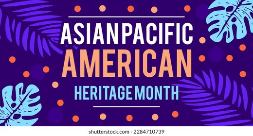 Asian American and Pacific Islander Heritage Month. Vector banner for social media, card, poster