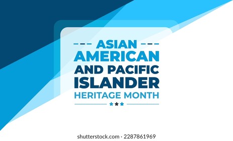 Asian American and Pacific Islander Heritage Month background or banner design template celebrate in may.