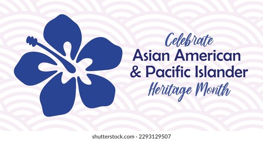 Asian American, Pacific Islander Heritage month vector banner with tropical hibiscus icon, hand drawn hawaiian flower silhouette. Greeting card, AAPI print