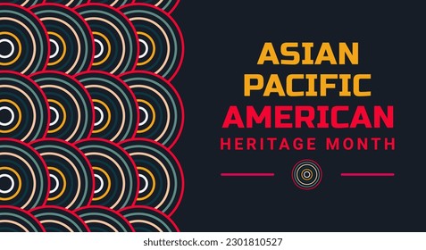 Asian American and Pacific Islander Heritage Month. Vector banner for ads, social media, card, poster, background.