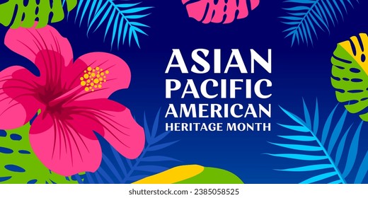 Asian American and Pacific Islander Heritage Month. Vector banner for social media, card, flyer. Illustration with text and hibiscus. Asian Pacific American Heritage Month on green background.