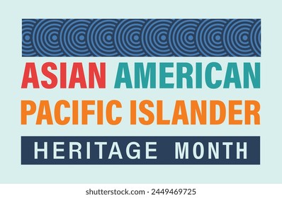 Asian American Pacific islander Heritage Month, observed in May, honors the rich culture, traditions, and history of Asian Americans and Pacific Islanders in the United States.
