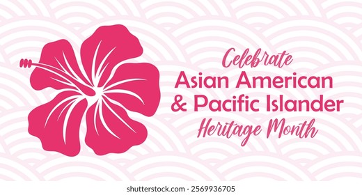 Asian American, Pacific Islander Heritage month vector banner with tropical hibiscus icon, hand drawn hawaiian flower silhouette. Greeting card, AAPI print