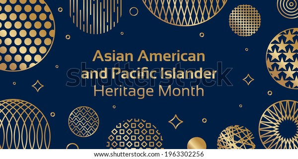 Asian American and Pacific Islander Heritage\
Month. Vector banner for social media, card, poster. Illustration\
with text, chinese lantern. Asian Pacific American Heritage Month\
horizontal composition