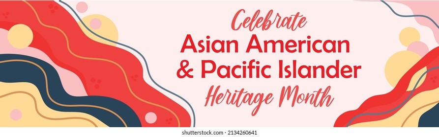 Asian American, Pacific Islanders Heritage month - celebration in USA. Vector banner with abstract shapes and lines in  traditional Asian colors. Greeting card, banner.