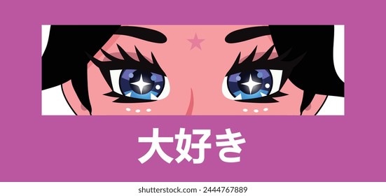 Asian anime eyes of girl character, manga j-pop style. Anime aesthetics vector illustration, premade design for t-shirt, textile print, poster, book cover. Japanese slogan means "love"