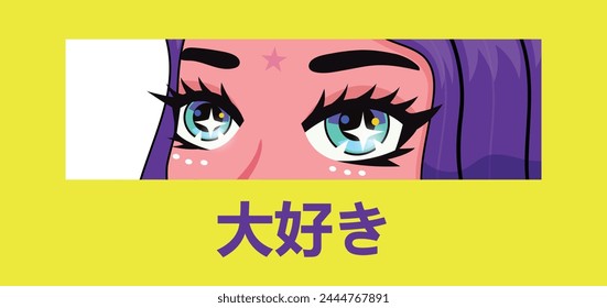 Asian anime eyes of girl character, manga j-pop style. Anime aesthetics vector illustration, premade design for t-shirt, textile print, poster, book cover. Japanese slogan means "love"