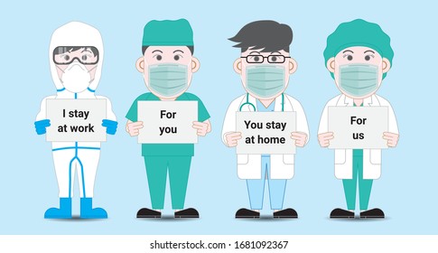 Asian doctor wear surgical masks , medical mask and suit holding paper with text I stay at work for you you stay at home for us for control covid-19 corona virus outbreak situation protection concept