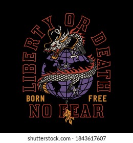 Asian Dragon Around The Globe with Liberty or Death Slogan Vector Artwork on Black Background for Apparel and Other Uses