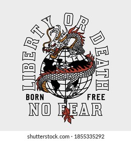 Asian Dragon Around The Globe with Liberty or Death Slogan Vector Artwork on White Background for Apparel and Other Uses