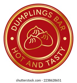 Asian Food. Dumplings Bar, Hot and Tasty. Gold and Red stamp logo vector illustration