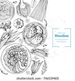Asian food engraved sketch. Noodle dishes top view. Food menu design with cooked noodles . Vintage hand drawn sketch vector illustration. Asian cuisine menu background.